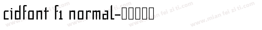 cidfont f1 normal字体转换